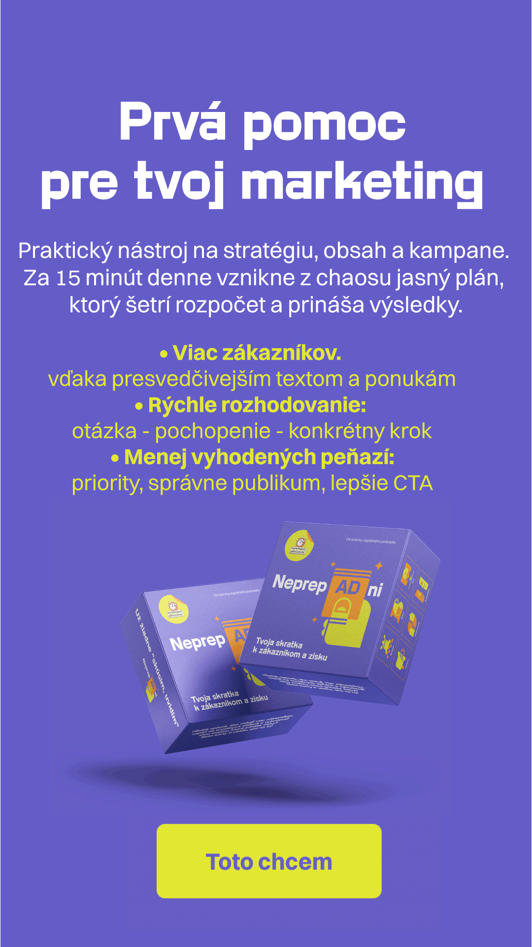 Tvoja skratka k zákazníkom a zisku - Neprepadni